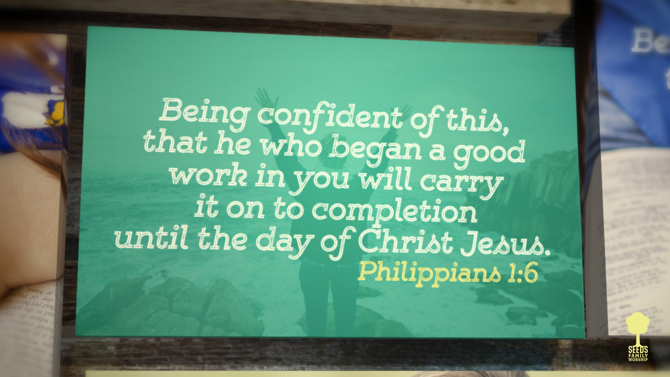 Carry It On (Philippians 1:6)